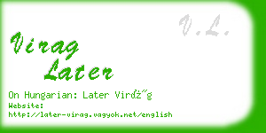 virag later business card